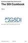 Developing Spatial Data Infrastructures: The SDI Cookbook. Editor: Douglas D. Nebert, Technical Working Group Chair, GSDI