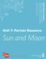Unit 7: Partner Resource. Sun and Moon