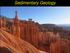 Sedimentary Geology. Strat and Sed, Ch. 1 1