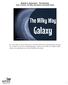 Module 3: Astronomy The Universe Topic 2 Content: The Milky Way Galaxy Presentation Notes