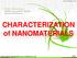 CHARACTERIZATION of NANOMATERIALS KHP