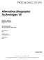 Technologies VII. Alternative Lithographic PROCEEDINGS OF SPIE. Douglas J. Resnick Christopher Bencher. Sponsored by. Cosponsored by.