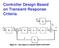 Controller Design Based on Transient Response Criteria. Chapter 12 1