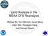 Land Analysis in the NOAA CFS Reanalysis. Michael Ek, Ken Mitchell, Jesse Meng Helin Wei, Rongqian Yang, and George Gayno