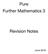 Pure Further Mathematics 3. Revision Notes