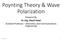Poynting Theory & Wave Polarization