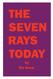 THE SEVEN RAYS TODAY