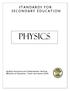STANDARDS FOR SECONDARY EDUCATION PHYSICS