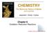CHEMISTRY. Chapter 6 Oxidation Reduction Reactions. The Molecular Nature of Matter. Jespersen Brady Hyslop SIXTH EDITION