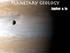 Planetary Geology. Jupiter & Io. Io passing in front of Jupiter