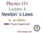 Physics 111 Lecture 4 Newton`s Laws