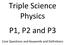 Triple Science Physics P1, P2 and P3. Core Questions and Keywords and Definitions