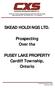 SKEAD HOLDINGS LTD. Prospecting Over the. PUSEY LAKE PROPERTY Cardiff Township, Ontario