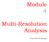Module 4. Multi-Resolution Analysis. Version 2 ECE IIT, Kharagpur