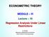 ECONOMETRIC THEORY. MODULE VI Lecture 19 Regression Analysis Under Linear Restrictions