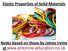 Elastic Properties of Solid Materials. Notes based on those by James Irvine at