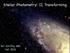 Stellar Photometry: II. Transforming. Ast 401/Phy 580 Fall 2015