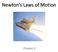 Newton s Laws of Motion. Chapter 4