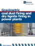 Gravimetric coal dust firing and dry lignite firing in power plants