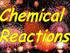 Indicators of chemical reactions