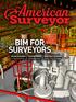 BIM FOR SURVEYORS. Survey Economics State of recovery. Tracking Wildlife With a total station. Measuring a Meridian Time in 1700s Philadelphia