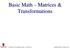 Basic Math Matrices & Transformations