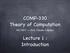 COMP-330 Theory of Computation. Fall Prof. Claude Crépeau. Lecture 1 : Introduction