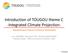 Introduction of TOUGOU theme C -Integrated Climate Projection-