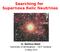 Searching for Supernova Relic Neutrinos. Dr. Matthew Malek University of Birmingham HEP Seminar 11 May 2011