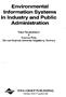 Environmental Information Systems in Industry and Public Administration