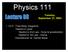 Physics 111. Tuesday, September 21, 2004