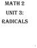 Math 2 UNIT 3: Radicals
