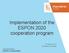 Implementation of the ESPON 2020 cooperation program. 16 January 2017 Anneloes van Noordt