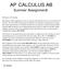 AP CALCULUS AB. Welcome to AP Calculus,