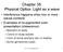 Chapter 35 Physical Optics: Light as a wave