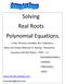 Solving Real Roots Polynomial Equations.