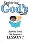 Exploring. God s. Word. Activity Book New Testament 6 LESSON 7 9/18/15