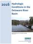 2016 Hydrologic. Conditions in the Delaware River Basin. Low flows in the Delaware River at the Washington Crossing Bridge October 18, 2016