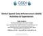 Global Spatial Data Infrastructure (GSDI) Activities & Experiences
