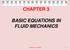 CHAPTER 3 BASIC EQUATIONS IN FLUID MECHANICS NOOR ALIZA AHMAD
