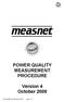 POWER QUALITY MEASUREMENT PROCEDURE. Version 4 October Power-Quality-Oct-2009-Version-4.doc Page 1 / 12