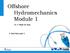 Offshore Hydromechanics Module 1
