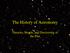 The History of Astronomy. Theories, People, and Discoveries of the Past