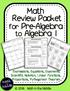 Math Review Packet. for Pre-Algebra to Algebra 1