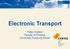 Electronic Transport. Peter Kratzer Faculty of Physics, University Duisburg-Essen