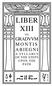 LIBER XIII VEL GRADVVM MONTIS ABIEGNI A SYLLABUS OF THE STEPS UPON THE PATH