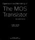 Operation and Modeling of. The MOS Transistor. Second Edition. Yannis Tsividis Columbia University. New York Oxford OXFORD UNIVERSITY PRESS