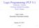 Logic Programming (PLP 11) Predicate Calculus Clocksin-Mellish Procedure Horn Clauses