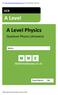 Visit  for more fantastic resources. OCR. A Level. A Level Physics. Quantum Physics (Answers) Name: Total Marks: /30