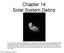 Chapter 14 Solar System Debris